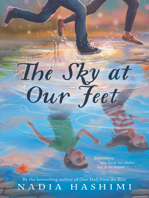 Title details for The Sky at Our Feet by Nadia Hashimi - Wait list